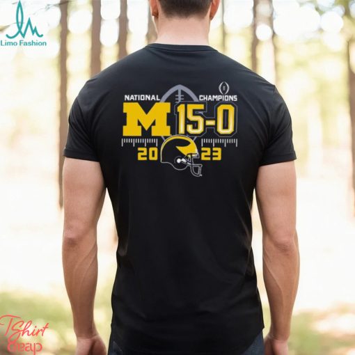 National Champions M 15 0 Michigan Wolverines 2023 Shirt
