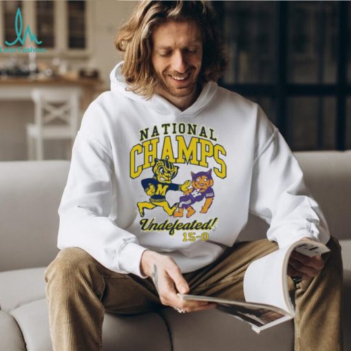 National champs undefeated Michigan wolverines 15 0 T shirt