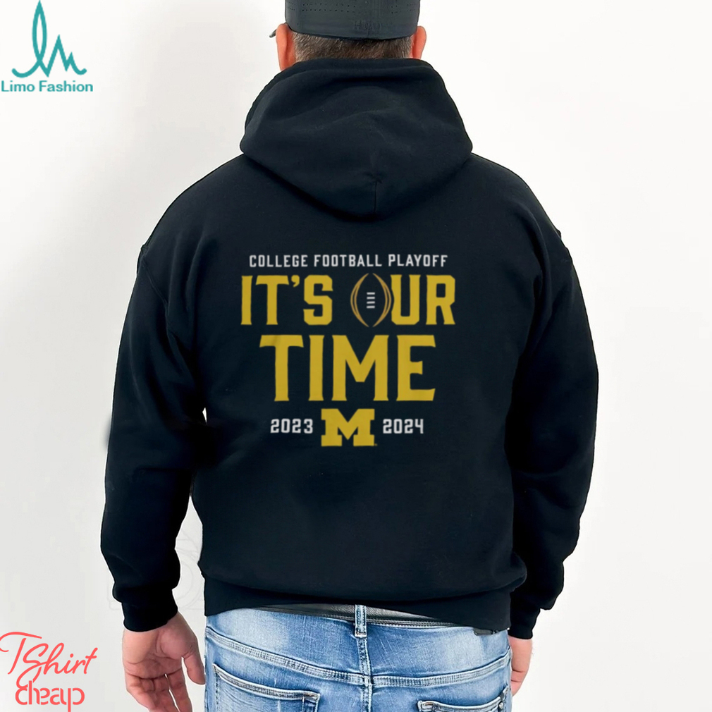 Navy Michigan Wolverines It's Our Time 2023 2024 College Football Playoff Intensive Skill T Shirt Navy Michigan Wolverines It's Our Time 2023 2024 College Football Playoff Intensive Skill T Shirt