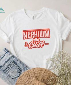 Nephilim and chill shirt, hoodie, sweater, long sleeve and tank top Nephilim and chill shirt