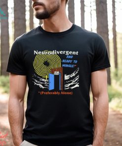 Neurodivergent Shirt