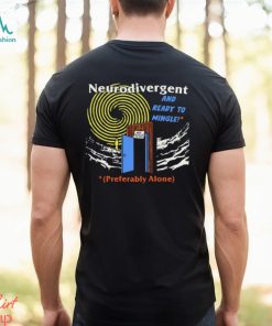 Neurodivergent Shirt