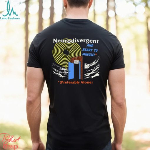 Neurodivergent Shirt