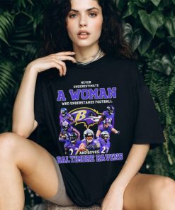 Never Underestimate A Woman Who Loves Baltimore Ravens Shirt, hoodie, sweater, long sleeve and tank top Never Underestimate A Woman Who Loves Baltimore Ravens Shirt