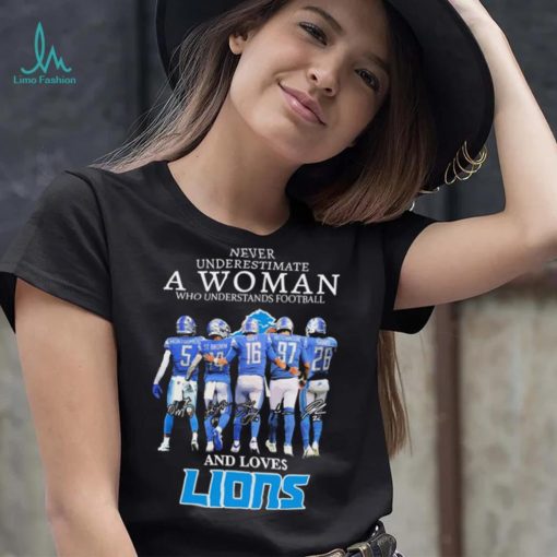 Never Underestimate A Woman Who Understands Football And Loves Detroit Lions Team Playoffs 2023 2024 Signatures Shirt