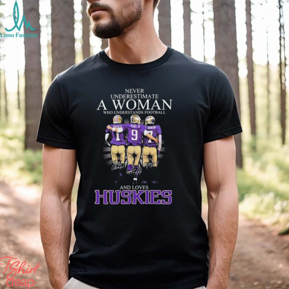 Never Underestimate A Woman Who Understands Football And Loves Washington Huskies Odunze Penix Jr and Johnson Signatures Shirt Never Underestimate A Woman Who Understands Football And Loves Washington Huskies Odunze Penix Jr and Johnson Signatures Shirt