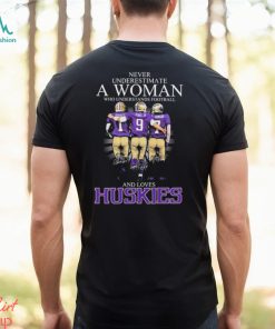 Never Underestimate A Woman Who Understands Football And Loves Washington Huskies Odunze Penix Jr and Johnson Signatures Shirt