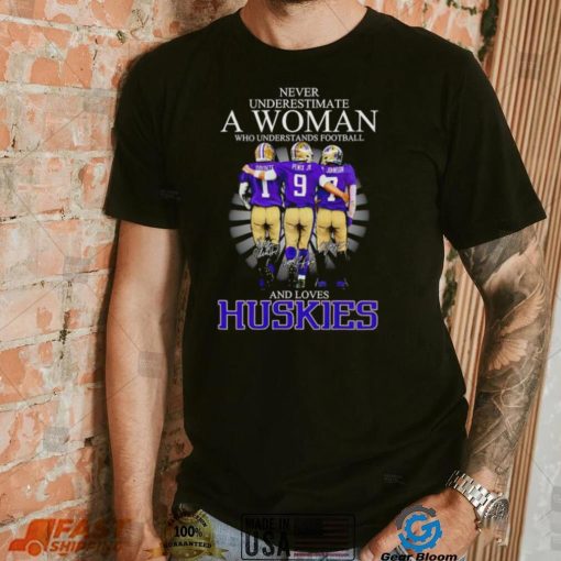 Never Underestimate A Woman Who Understands Football And Loves Washington Huskies Rome Odunze Michael Penix Jr And Dillon Johnson Signatures T Shirt