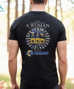 Never Underestimate A Woman Who Understands Football and Loves Los Angeles Rams TShirt