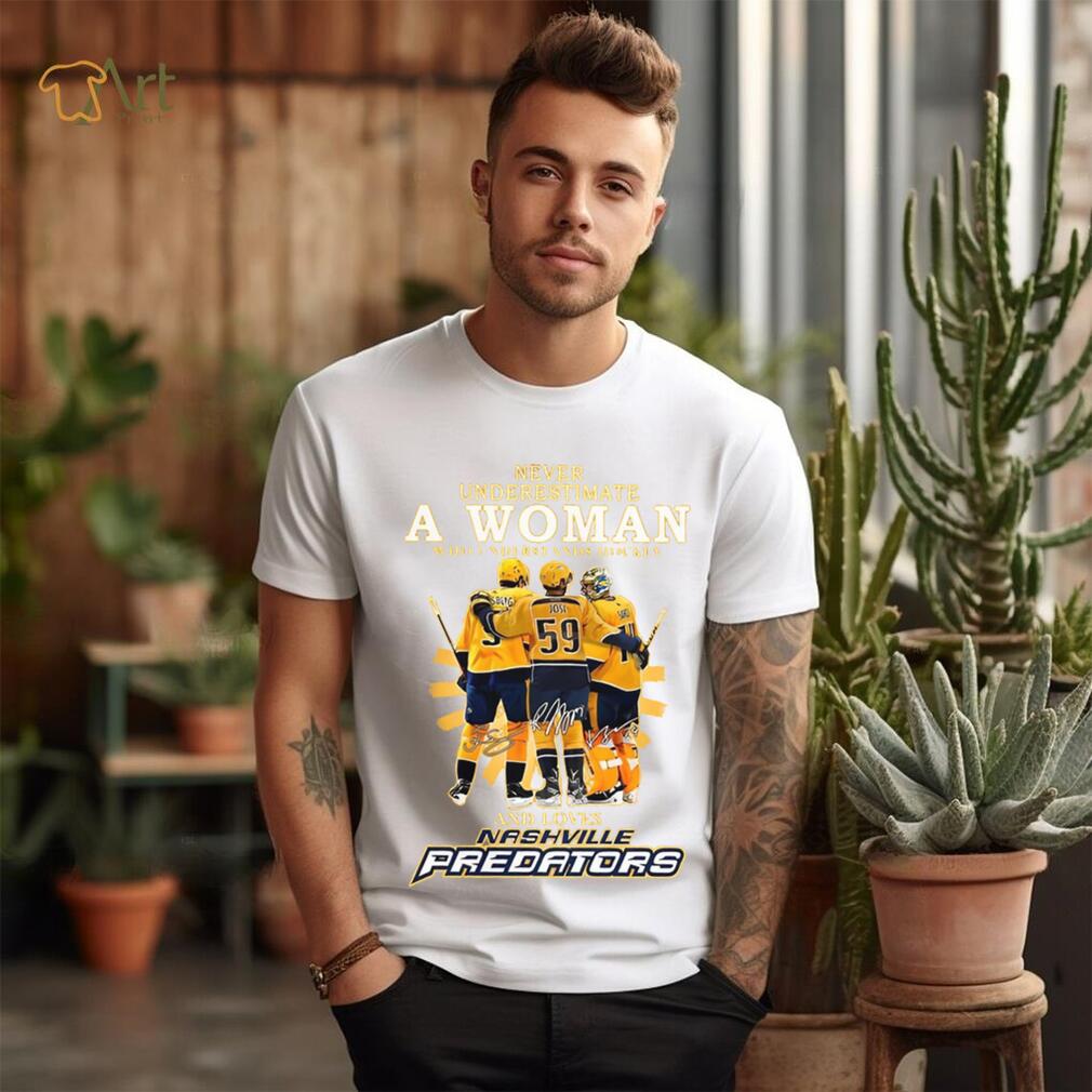 Never Underestimate A Woman Who Understands Hockey And Loves Nashville Predators Shirt Never Underestimate A Woman Who Understands Hockey And Loves Nashville Predators Shirt
