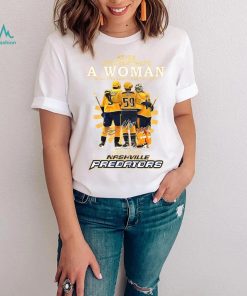 Never Underestimate A Woman Who Understands Hockey And Loves Nashville Predators Shirt