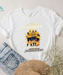 Never Underestimate A Woman Who Understands Hockey And Loves Nashville Predators Shirt
