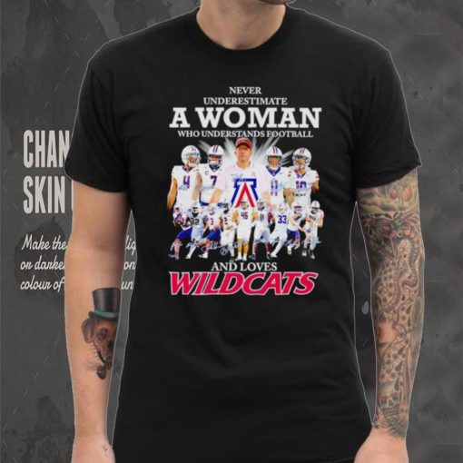 Never underestimate a woman who understands football and loves Arizona Wildcats shirt