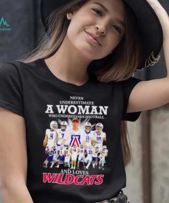 Never underestimate a woman who understands football and loves Arizona Wildcats shirt