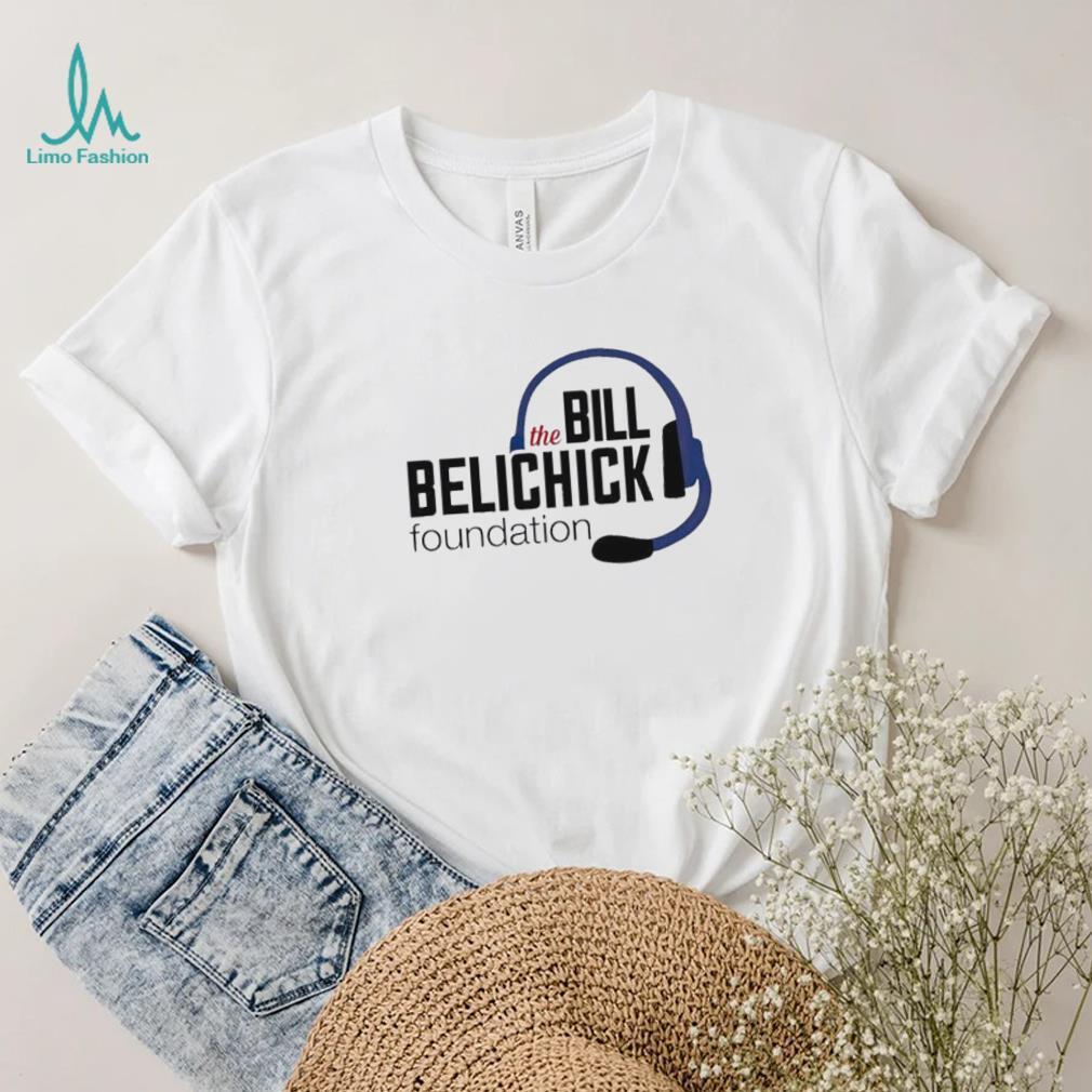 New England Patriots Coach The Bill Belichick Foundation Shirt New England Patriots Coach The Bill Belichick Foundation Shirt