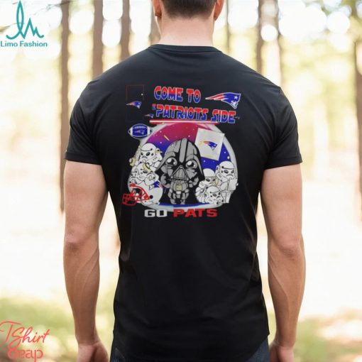 New England Patriots Star Wars Come To The Patriots Side Shirt