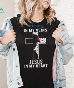 New England Patriots in My Veins Jesus in My Heart 2024 Shirt