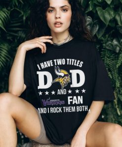 New Minnesota Vikings Dad Dual Title NFL T Shirt