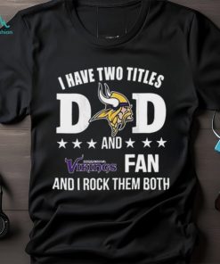 New Minnesota Vikings Dad Dual Title NFL T Shirt