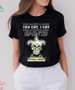 New Orleans Saints NFL Jeff Dunham You Laugh I Laugh You Offend My Saints I Kill You Shirt