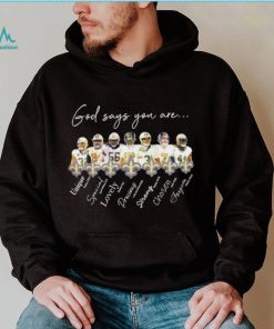 New Orleans Saints god says you are unique special lovely precious strong chosen forgiven shirt