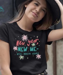 New Year, New Me Tee Ethically Made T Shirts