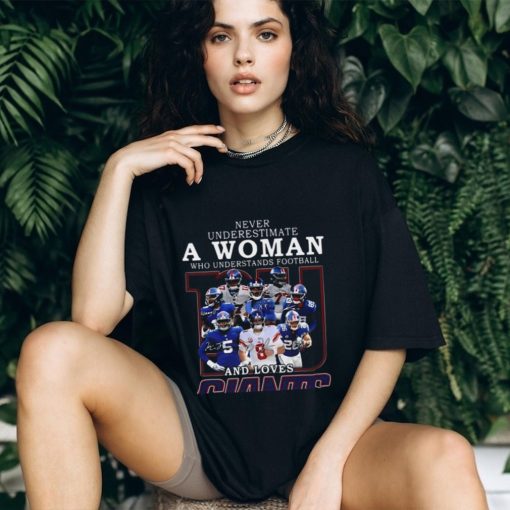 New York Giants Team Never Underestimate A Woman Who Understands Football T Shirt