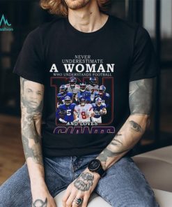 New York Giants Team Never Underestimate A Woman Who Understands Football T Shirt