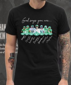 New York Jets god says you are unique special lovely precious strong chosen forgiven shirt