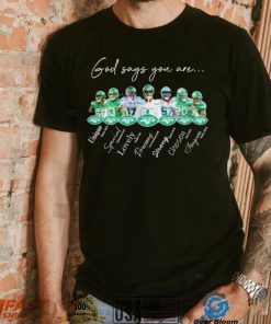 New York Jets god says you are unique special lovely precious strong chosen forgiven shirt
