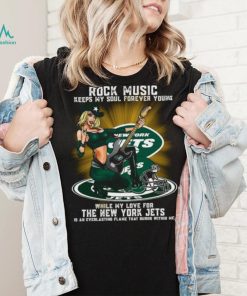 New York Jets rock music keep my soul forever young shirt