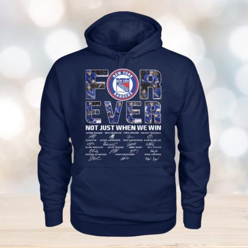New York Rangers For Ever Not Just When We Win T Shirt