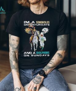 Nice i’m A Nittany Seminoles On Saturdays And A Dolphins On Sundays Shirt