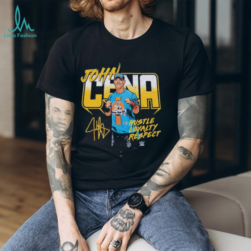 Nice john Cena Hustle, Loyalty Respect Marker T Shirt Nice john Cena Hustle, Loyalty Respect Marker T Shirt