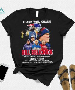 Nice thank you coach Bill Belichick 2000 2023 six time super bowl champion thank you for the memories shirt