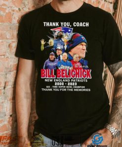 Nice thank you coach Bill Belichick 2000 2023 six time super bowl champion thank you for the memories shirt