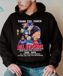 Nice thank you coach Bill Belichick 2000 2023 six time super bowl champion thank you for the memories shirt