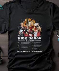 Nick Saban 1973 – 2023 Thank You For The Memories T Shirt