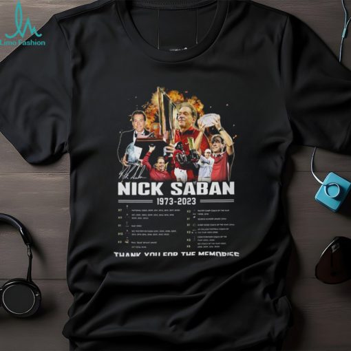 Nick Saban 1973 – 2023 Thank You For The Memories T Shirt