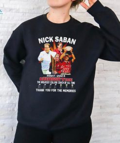 Nick Saban 2007 2024 Alabama Crimson Tide the greatest college coach of all time signature shirt