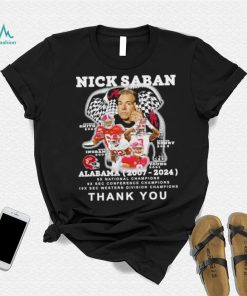 Nick Saban Alabama 2007 2024 thank you shirt