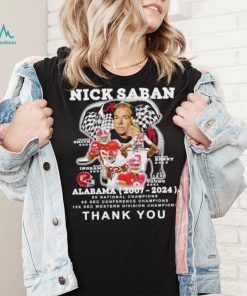 Nick Saban Alabama 2007 2024 thank you shirt