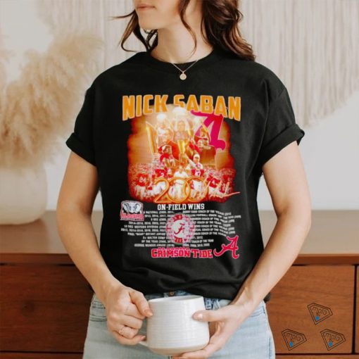 Nick Saban Alabama Crimson Tide 200 on field wins signature shirt