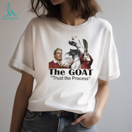 Nick Saban T Shirt Sweatshirt Hoodie Mens Womens The Goat Trust The Process Shirts Thank You Coach Saban Gift Alabama Crimson Tide Football Tshirt