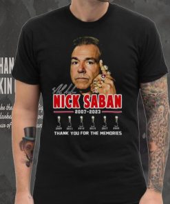 Nick Saban Thanks Coach And Roll Tide 2007 2023 Signature shirt
