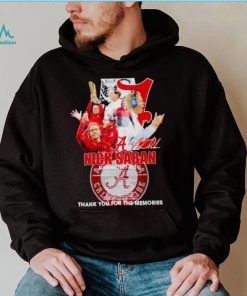 Nick Saban coach Alabama Crimson Tide 2007 2024 thanks you for the memories signature shirt, hoodie, sweater, long sleeve and tank top Nick Saban coach Alabama Crimson Tide 2007 2024 thanks you for the memories signature shirt