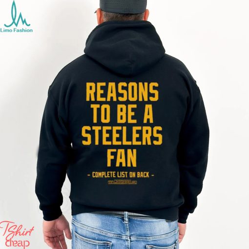 No Reasons to Be A Pittsburgh Steelers Fan, Steelers Suck, Funny Gag Gift T Shirt