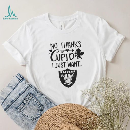 No thanks Cupid I just want Las Vegas Raiders shirt
