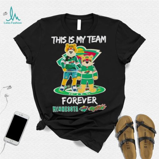 Nordy mascot this is my team forever Minnesota Wild shirt