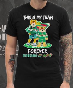 Nordy mascot this is my team forever Minnesota Wild shirt